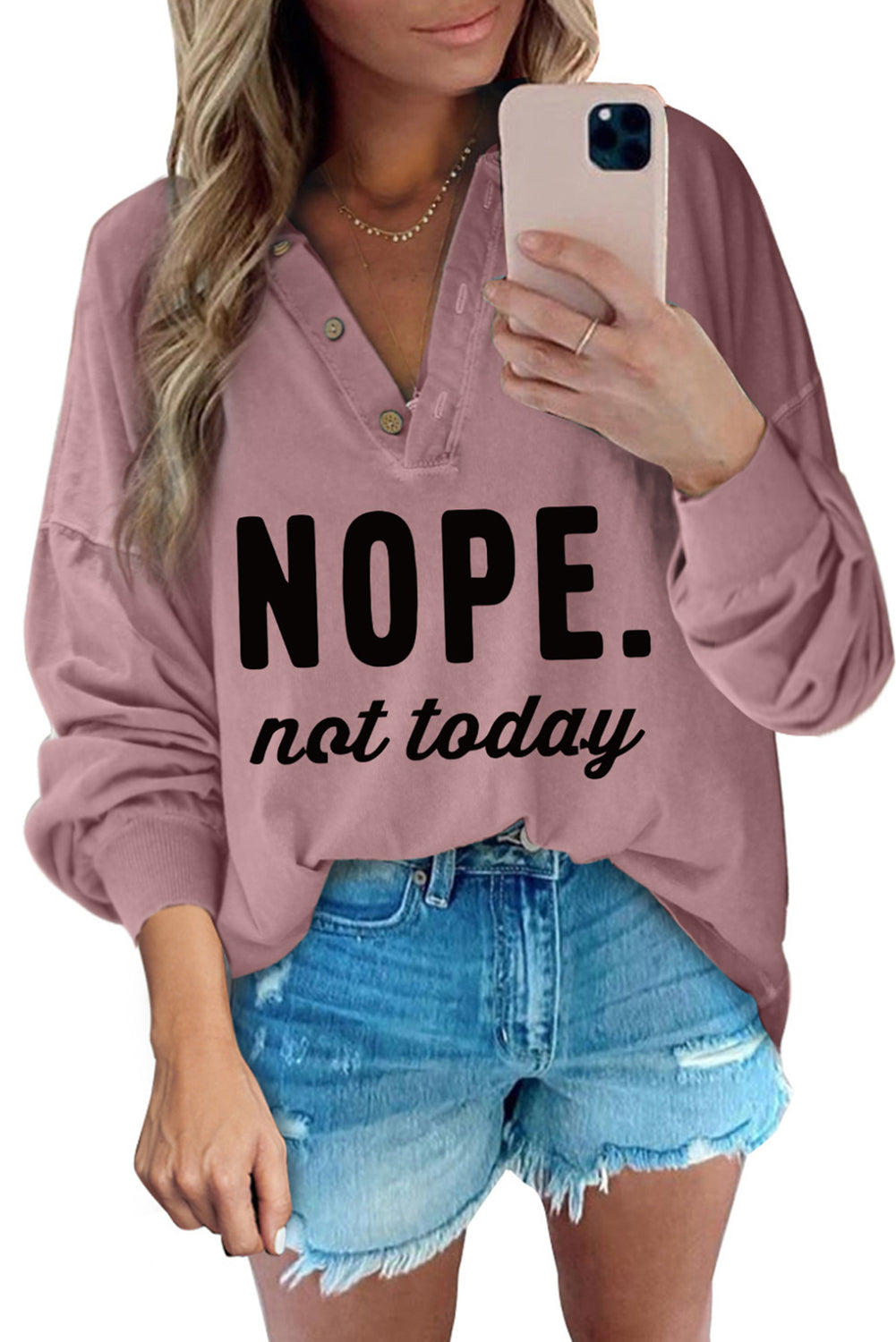 Pink Not Today Letter Print Button V Neck Sweatshirt Graphic Sweatshirts JT's Designer Fashion