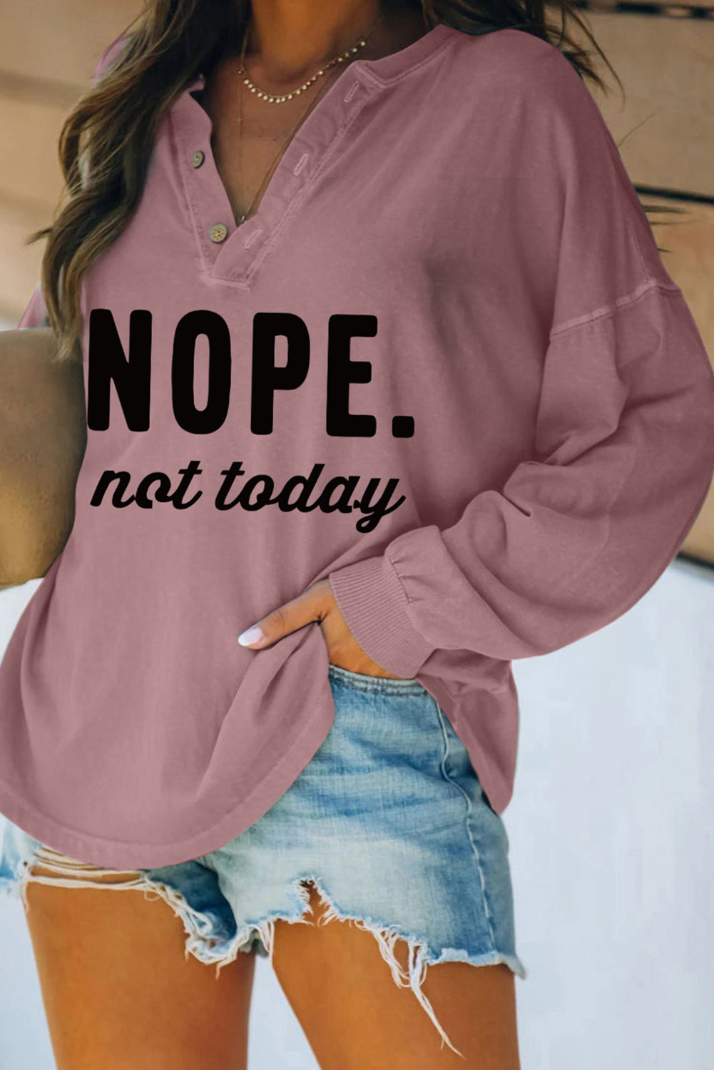 Pink Not Today Letter Print Button V Neck Sweatshirt Graphic Sweatshirts JT's Designer Fashion