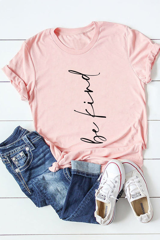 Pink Be Kind Letter Printed Crewneck T Shirt Pink 95%Polyester+5%Spandex Graphic Tees JT's Designer Fashion