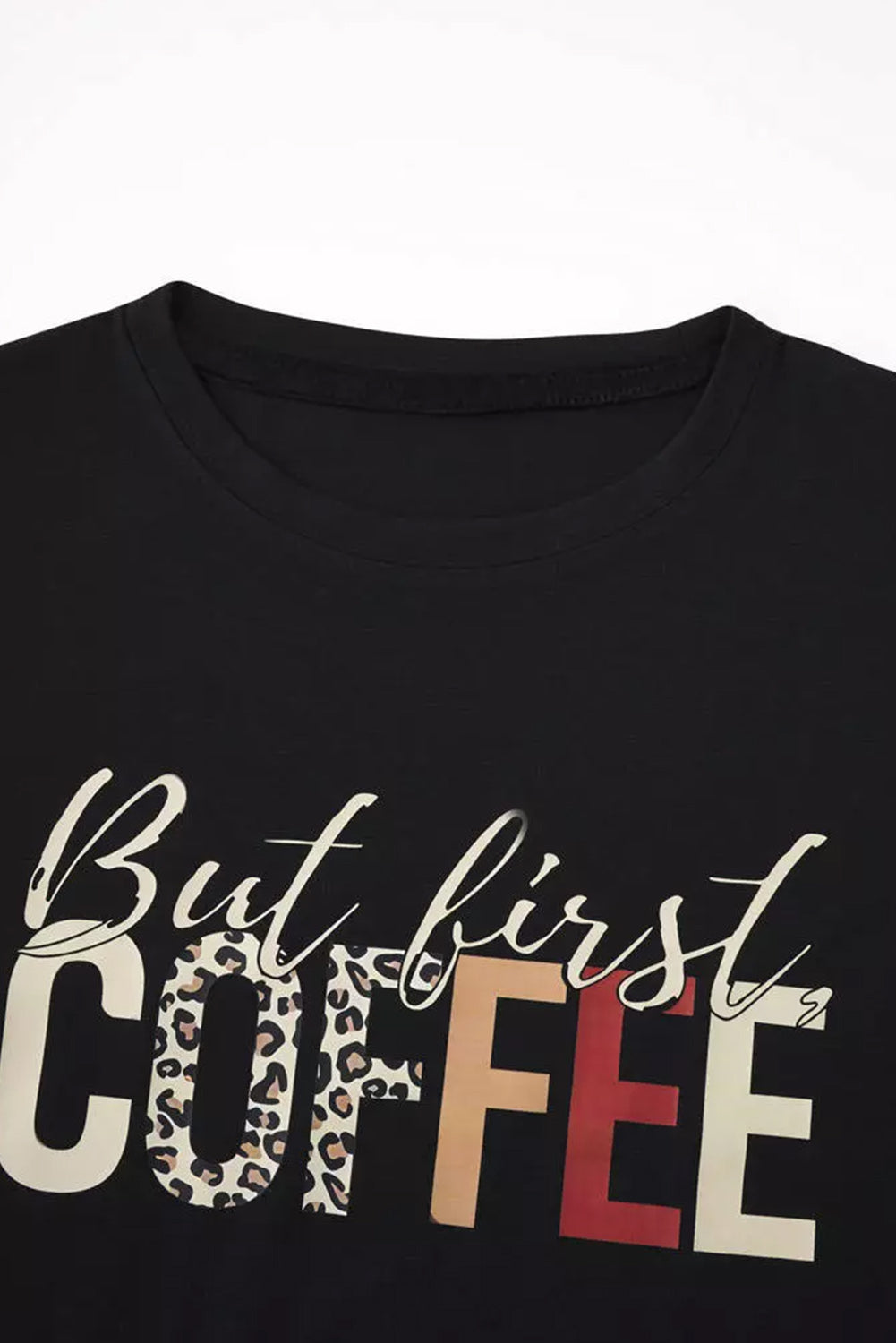 Black But First Coffee Leopard Print Crew Neck T Shirt Graphic Tees JT's Designer Fashion