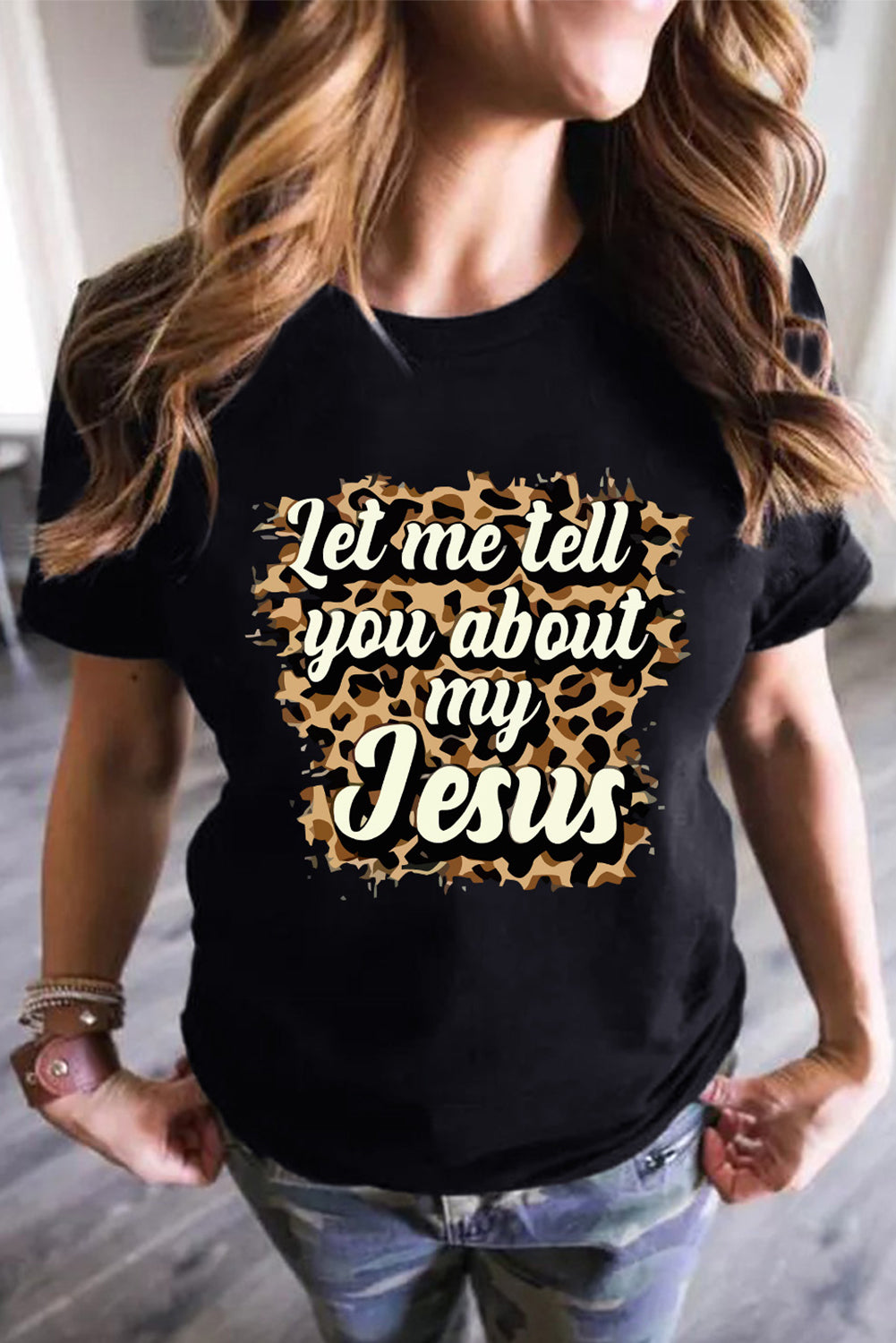 Black Let Me Tell You About My Jesus Leopard Graphic Tee Graphic Tees JT's Designer Fashion