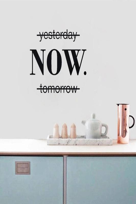 Now Quotes Motivational Sentence Wall Sticker Art Home Accessories JT's Designer Fashion