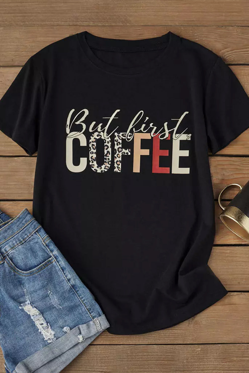 Black But First Coffee Leopard Print Crew Neck T Shirt Graphic Tees JT's Designer Fashion