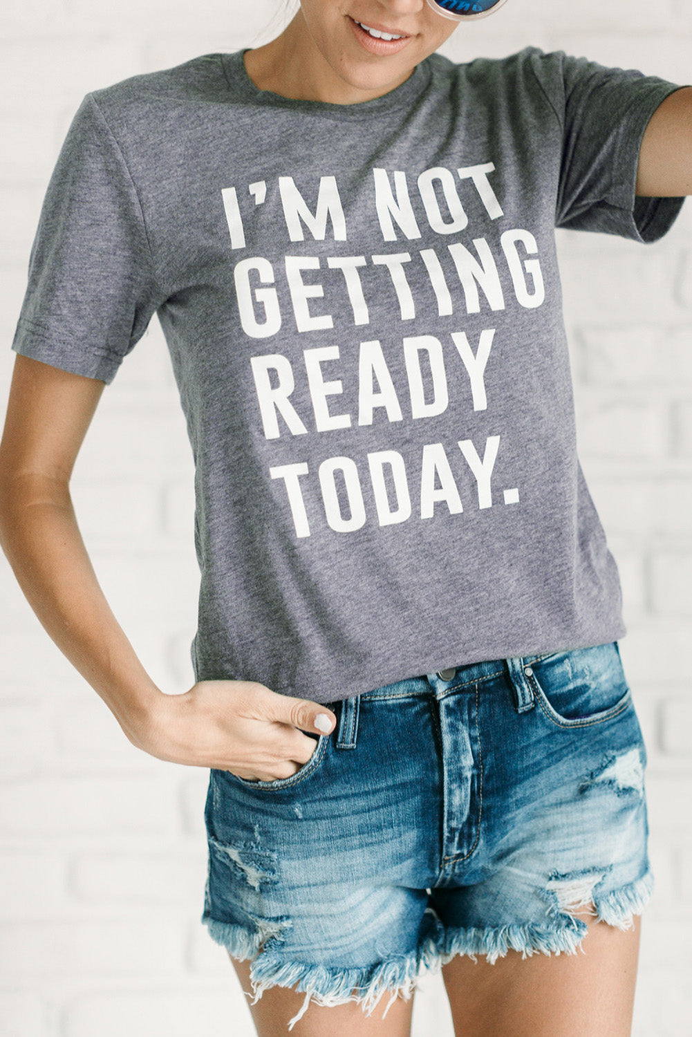 Gray I'M NOT GETTING READY TODAY Graphic T Shirt Graphic Tees JT's Designer Fashion