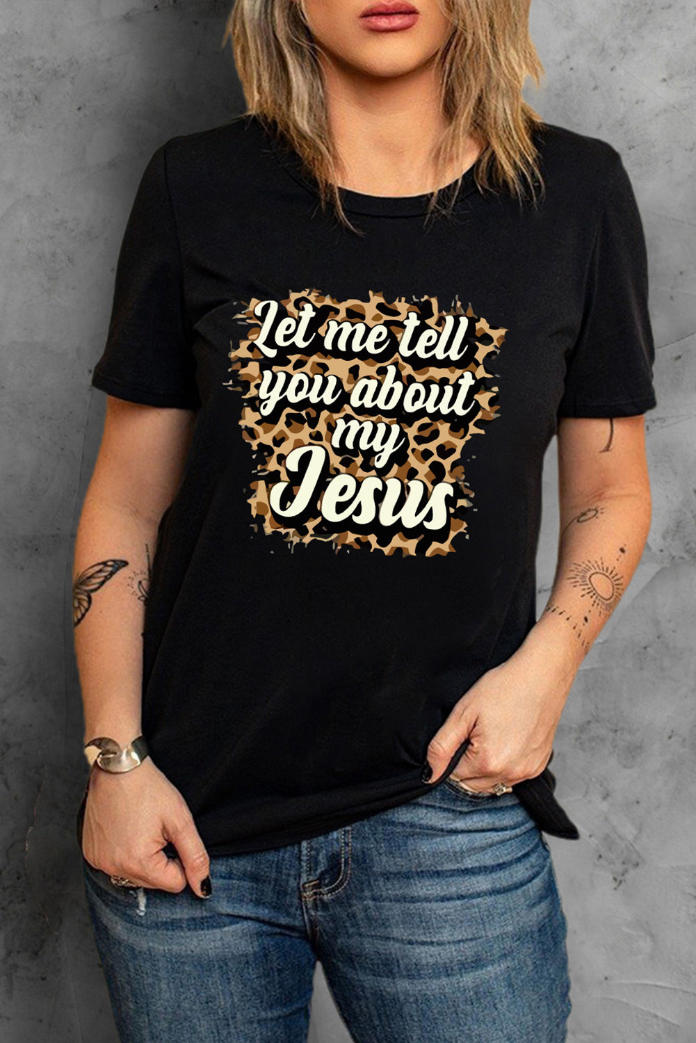 Black Let Me Tell You About My Jesus Leopard Graphic Tee Graphic Tees JT's Designer Fashion