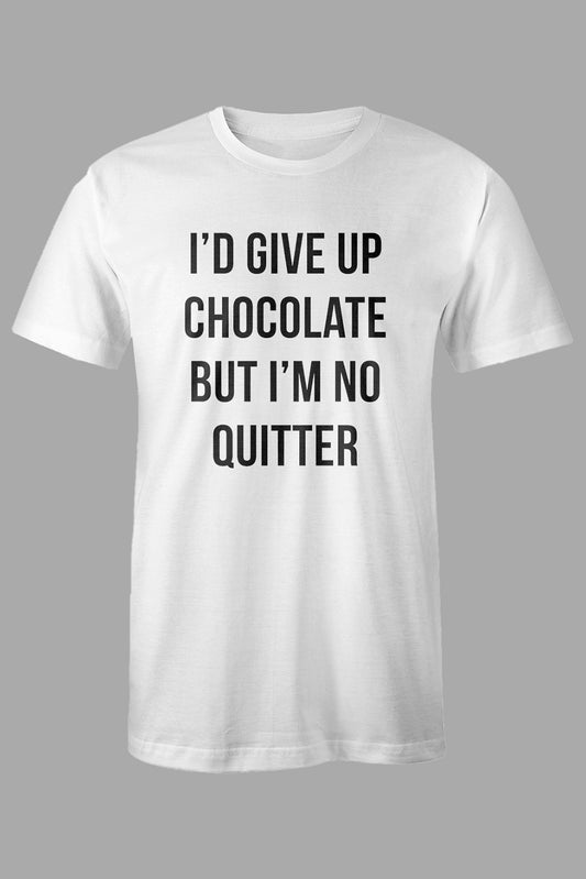 White I'D GIVE UP CHOCOLATE BUT I'M NO QUITTER Men's Graphic T Shirt White 62%Polyester+32Cotton+6%Elastane Men's Tops JT's Designer Fashion