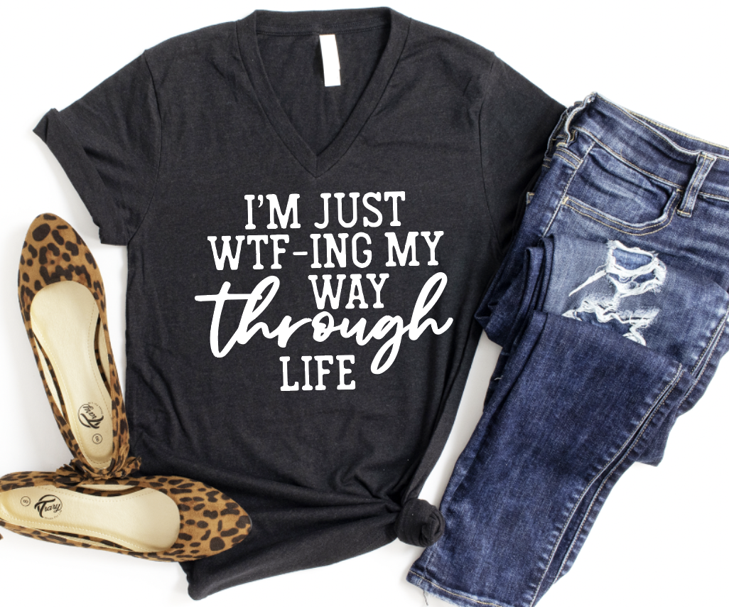 I'm just WTF-ing my way through life Graphic Tees JT's Designer Fashion