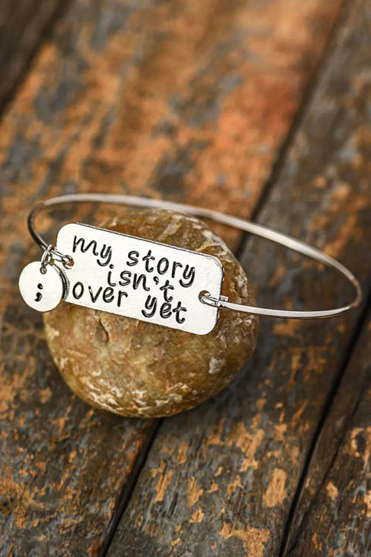 Silver My Story Isn't Over Yet Bracelet Jewelry JT's Designer Fashion